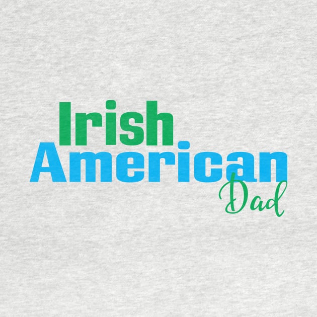 Irish American Dad by ProjectX23